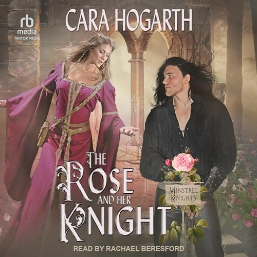 Cover of The Rose and Her Knight