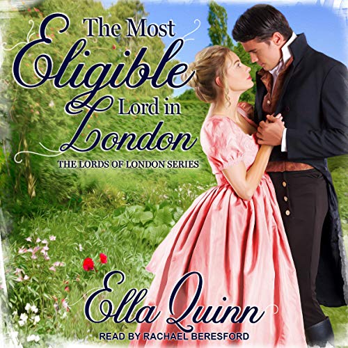 Cover of The Most Eligible Lord in London