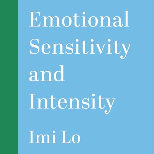 Cover of Emotional Sensitivity and Intensity