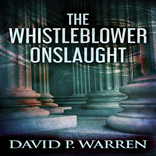 Cover of The Whistleblower Onslaught