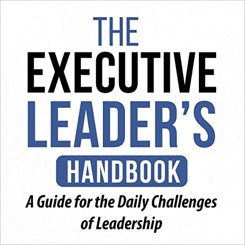 Cover of The Executive Leader’s Handbook