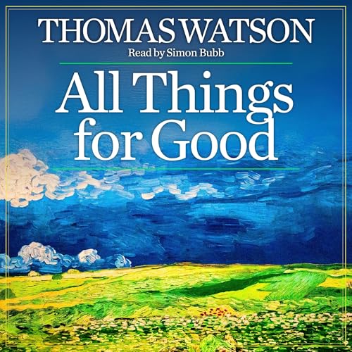 Cover of All Things for Good
