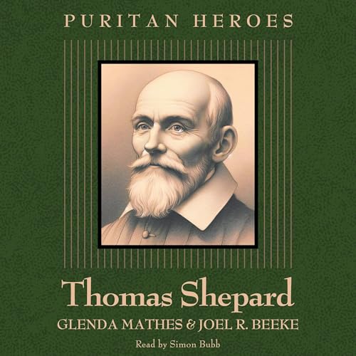 Cover of Thomas Shepard: Puritan Hero