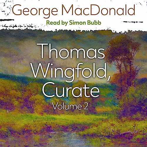 Cover of Thomas Wingfold, Curate Volume 2