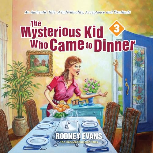 Cover of The Mysterious Kid Who Came to Dinner