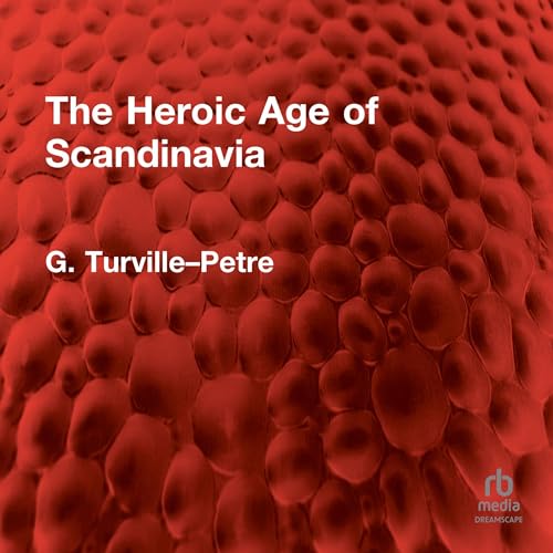 Cover of The Heroic Age of Scandinavia