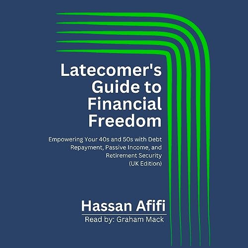 Cover of Latecomer’s Guide to Financial Freedom
