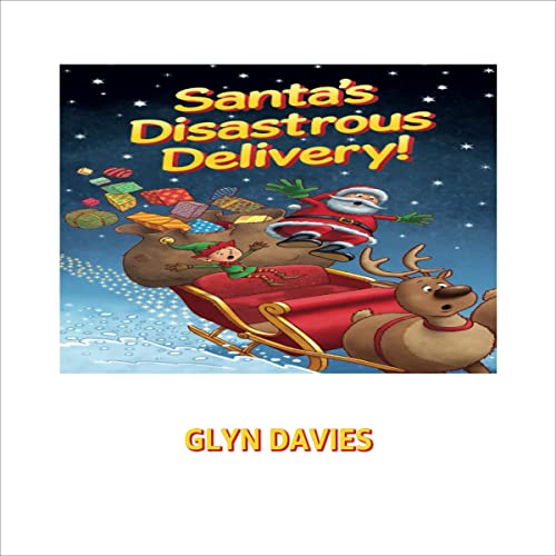 Cover of Santa's Disastrous Delivery