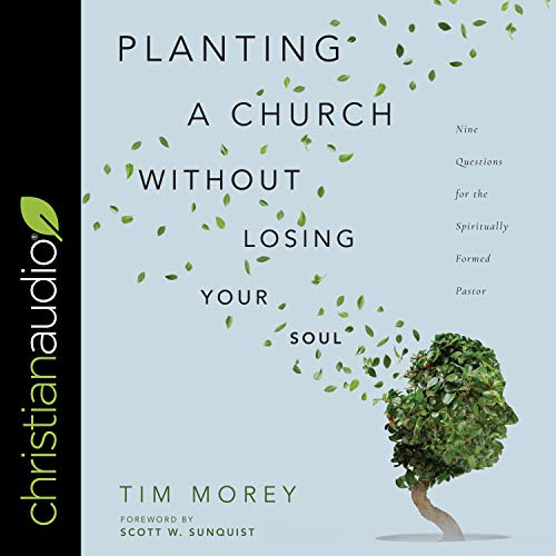 Cover of Planting a Church Without Losing Your Soul
