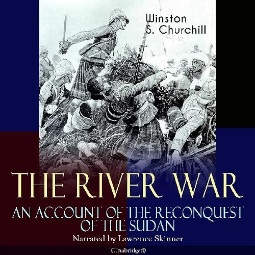 Cover of The River War: An Account of the Reconquest of the Sudan