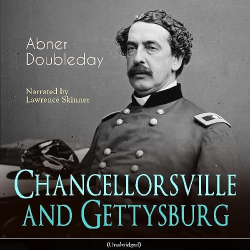 Cover of Chancellorsville and Gettysburg