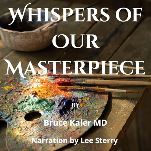 Cover of Whispers of Our Masterpiece