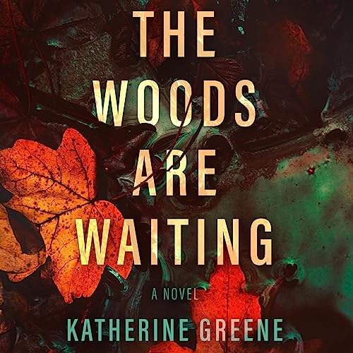 Cover of The Woods Are Waiting