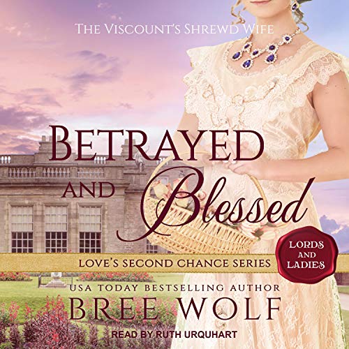 Cover of Betrayed & Blessed