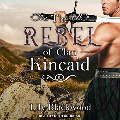 Cover of The Rebel of Clan Kincaid
