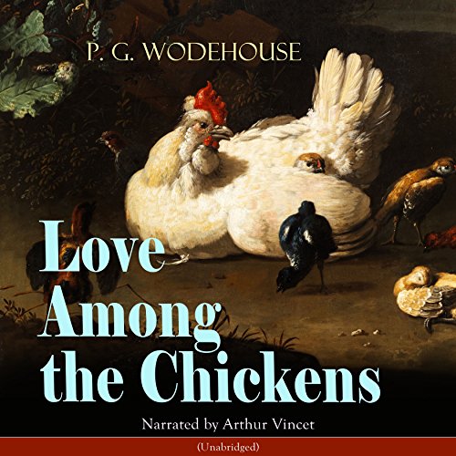Cover of Love Among the Chickens