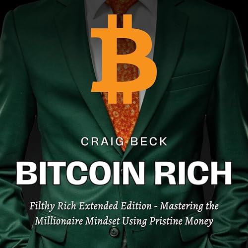 Cover of Bitcoin Rich: Filthy Rich, Extended Edition