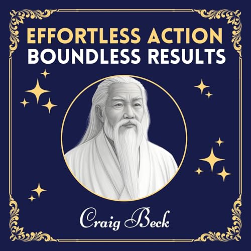 Cover of Effortless Action, Boundless Results