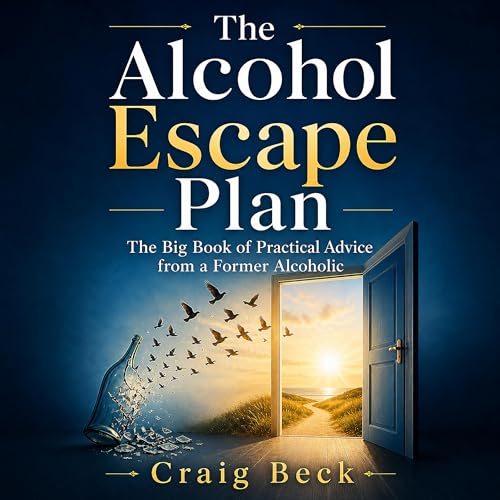 Cover of The Alcohol Escape Plan