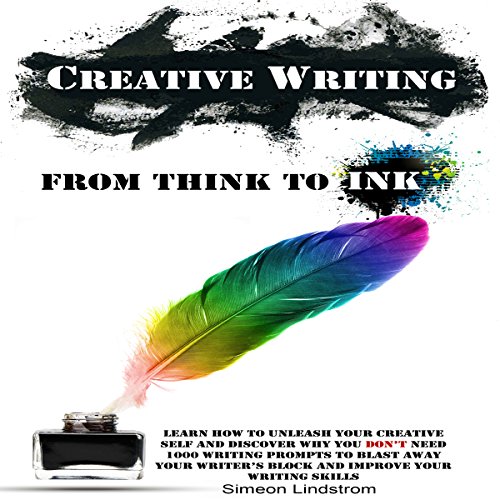 Cover of Creative Writing: From Think to Ink