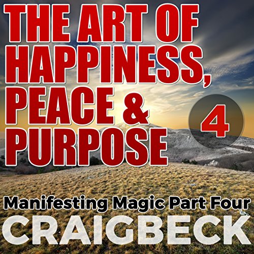 Cover of The Art of Happiness, Peace & Purpose