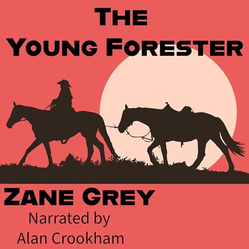 Cover of The Young Forester (Annotated)