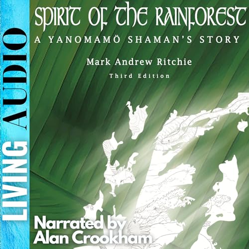 Cover of Spirit of the Rainforest, 3rd Edition