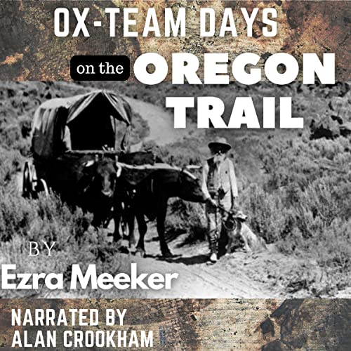 Cover of Ox-Team Days on the Oregon Trail