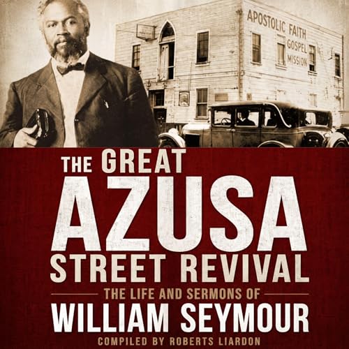 Cover of The Great Azusa Street Revival