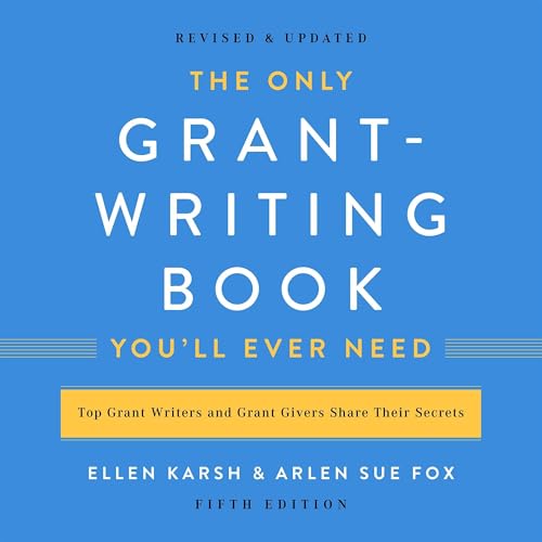 Cover of The Only Grant-Writing Book You'll Ever Need