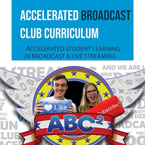 Cover of Accelerated Broadcast Club Curriculum - ABC2