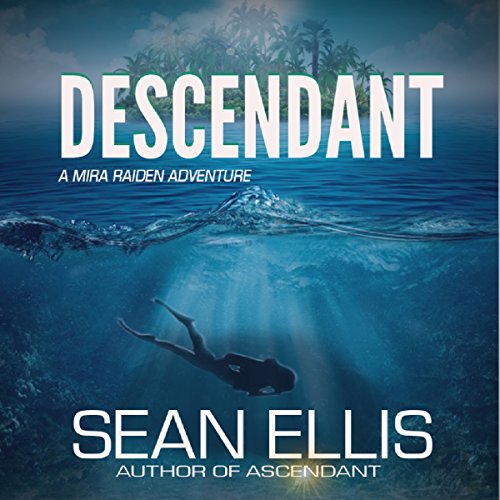 Cover of Descendant: A Mira Raiden Adventure