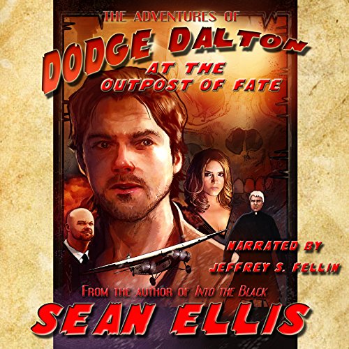 Cover of The Adventures of Dodge Dalton at the Outpost of Fate