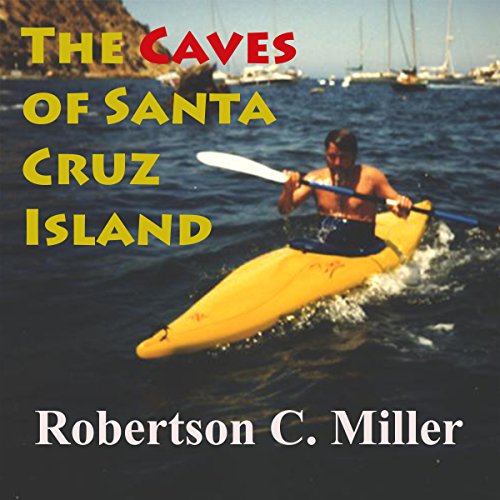 Cover of The Caves of Santa Cruz Island