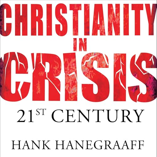 Cover of Christianity In Crisis: The 21st Century