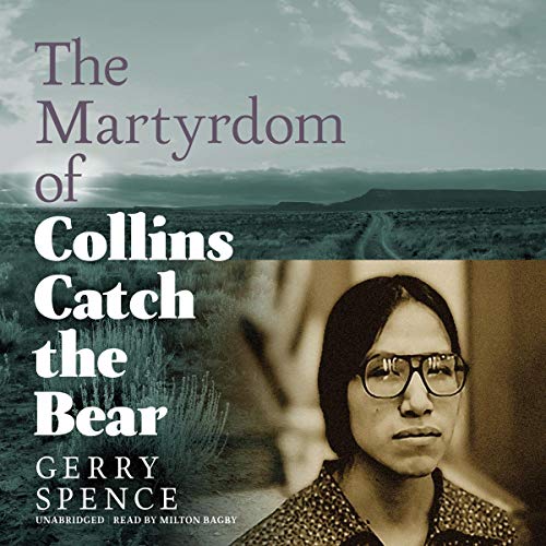 Cover of The Martyrdom of Collins Catch the Bear
