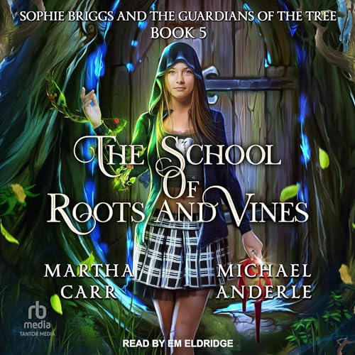 Cover of Sophie Briggs and the Guardians of the Tree