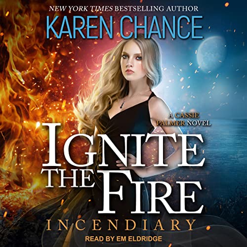 Cover of Ignite the Fire: Incendiary