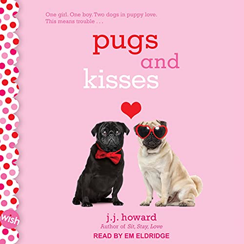 Cover of Pugs and Kisses