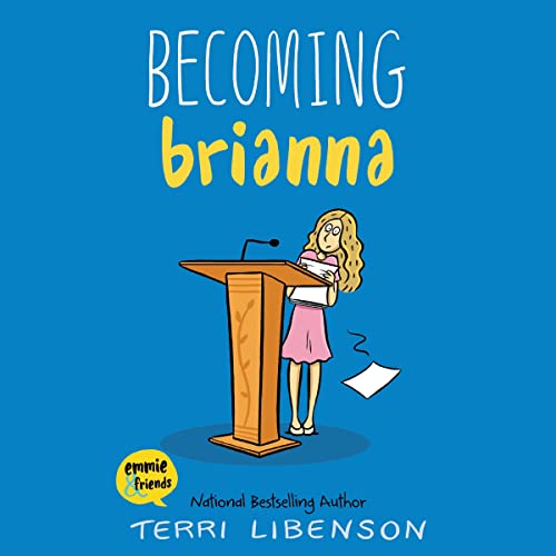 Cover of Emmie & Friends: Becoming Brianna