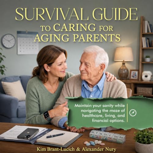 Cover of Survival Guide to Caring for Aging Parents