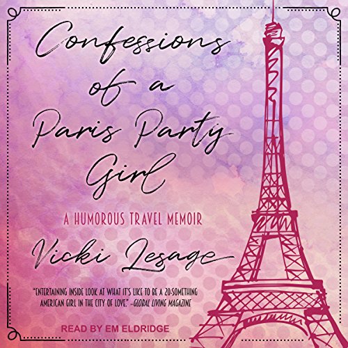 Cover of Confessions of a Paris Party Girl