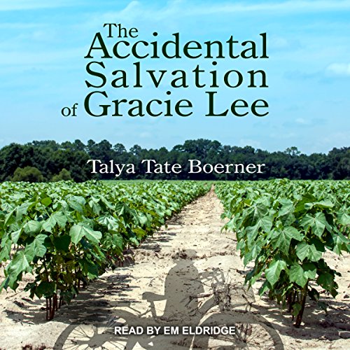 Cover of The Accidental Salvation of Gracie Lee