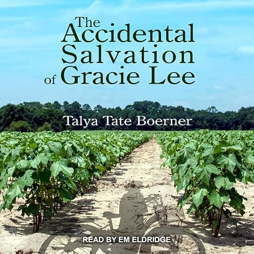 Cover of The Accidental Salvation of Gracie Lee