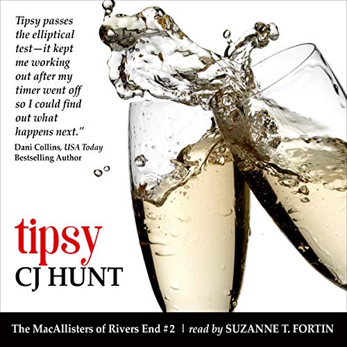 Cover of Tipsy: Shannon + Lucas: A Rivers End Romance Novella