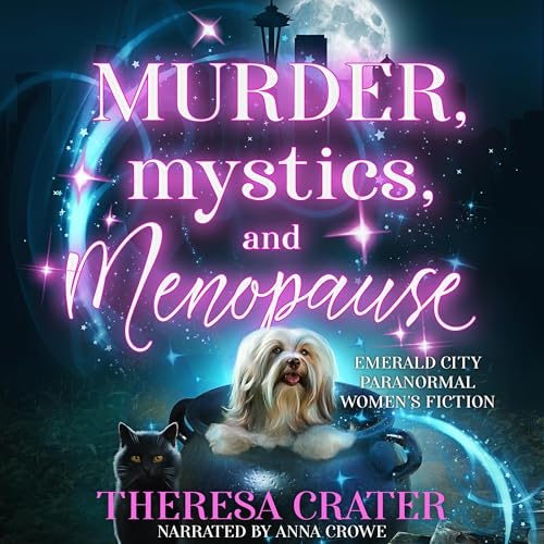 Cover of Murder, Mystics, and Menopause