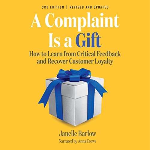 Cover of A Complaint Is a Gift, 3rd Edition