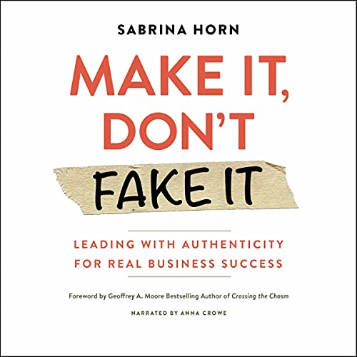 Cover of Make It, Don't Fake It