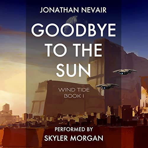 Cover of Goodbye to the Sun