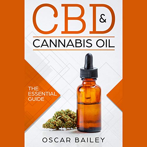 Cover of CBD & Cannabis Oil: The Essential Guide
